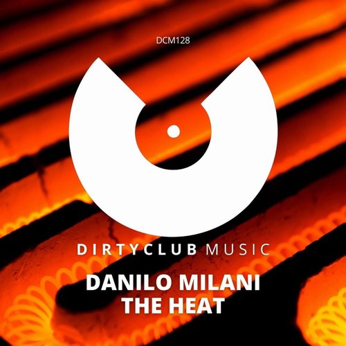 Danilo Milani - The Heat [DCM128]